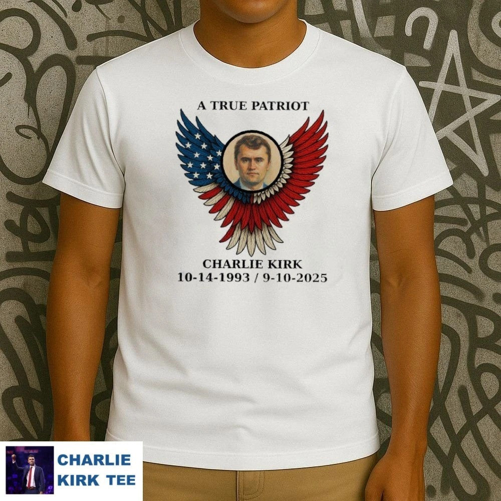 Charlie Kirk Freedom T-shirt Eagle A True Patriot USA 1993-2025 Best Charlie Kirk Apparel