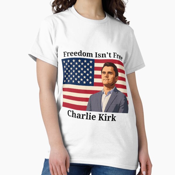 Charlie Kirk Freedom T-shirt Freedom Isn't Free 1993 2025 Best Gifts For Patriotics - Liberish
