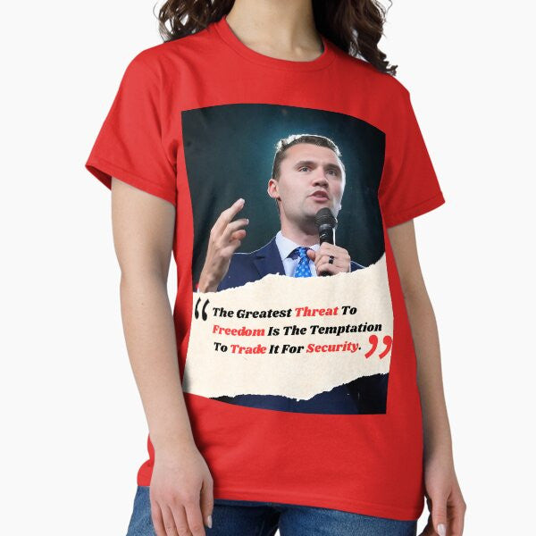 Charlie Kirk Freedom T-shirt Threat Freedom Trade Security Unique Gifts For Patriotics Collectors - Liberish