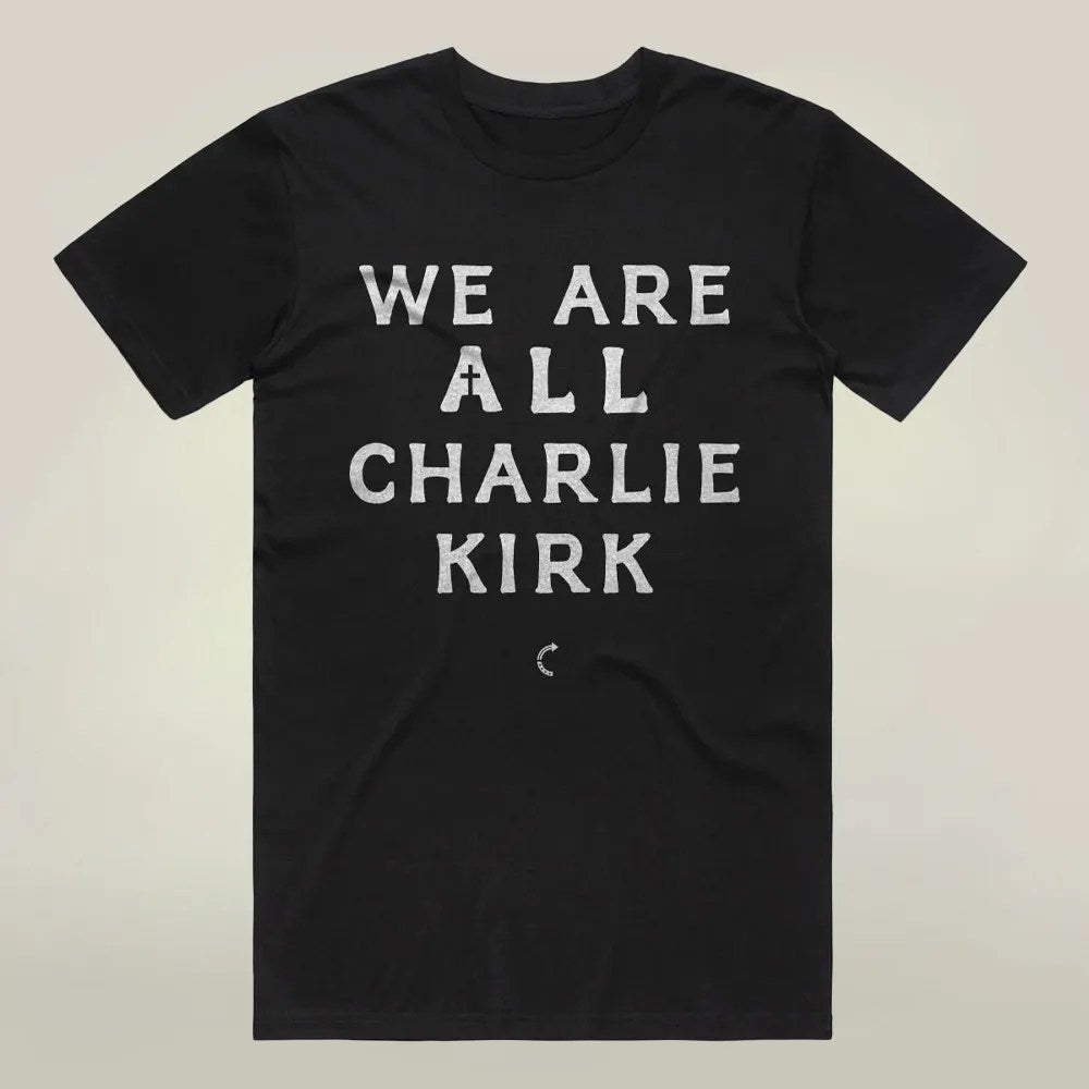 Charlie Kirk Freedom T-shirt We Are All Charlie Kirk Tribute TPUSA Freedom Apparel - Liberish