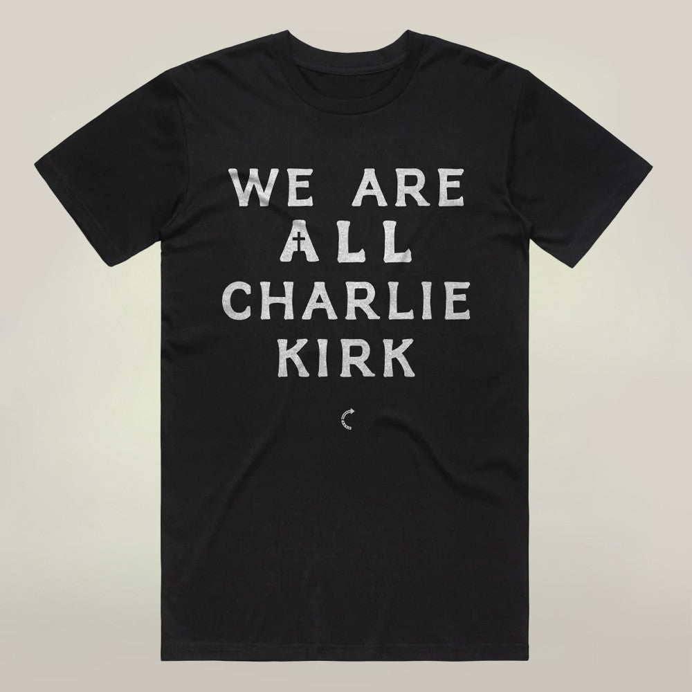 Charlie Kirk Freedom T-shirt We Are All Charlie Kirk Tribute TPUSA Freedom Apparel - Liberish