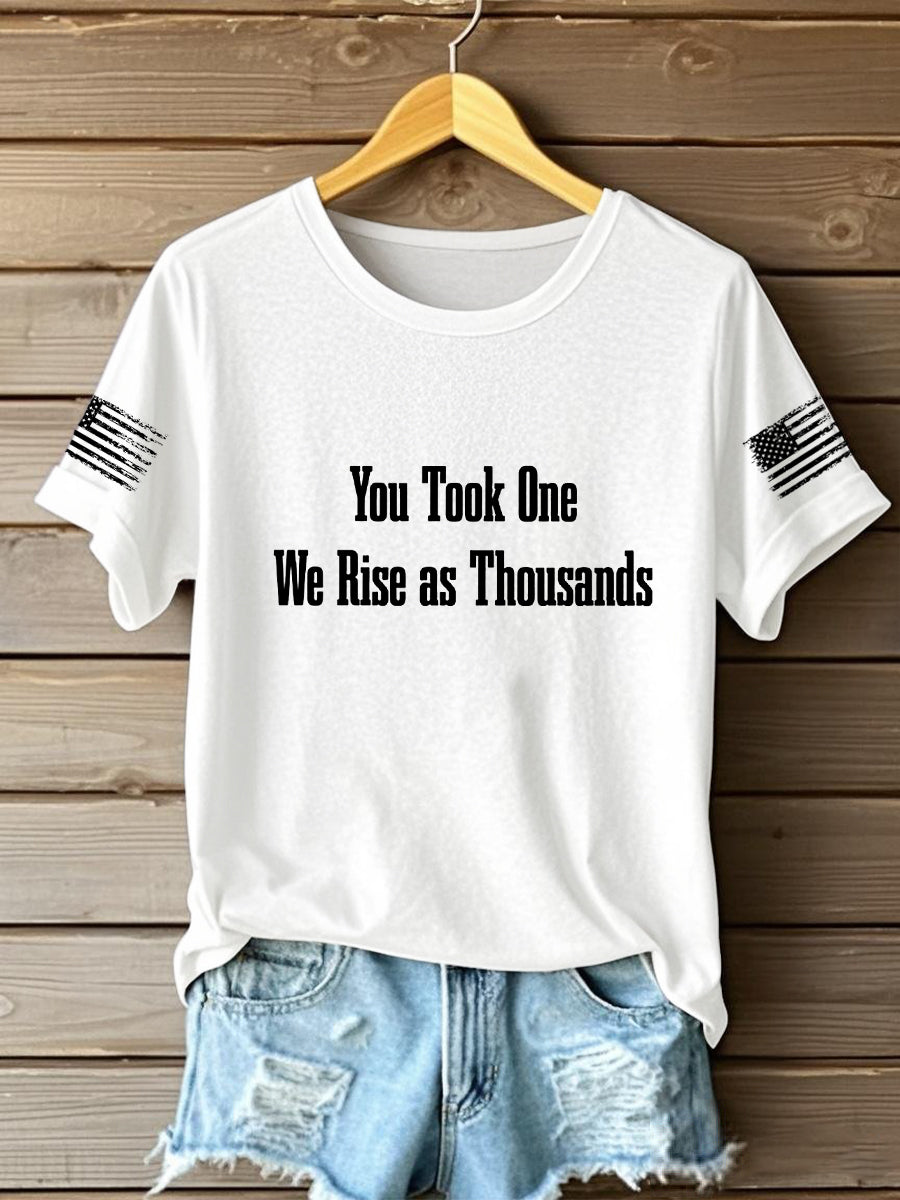 Charlie Kirk Freedom T-shirt You Took One We Rise As Thousands Make America Charlie Kirk Shirt - Liberish