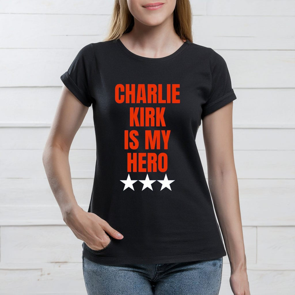Charlie Kirk Is My Hero T-Shirt Charlie Kirk Shooters Shirt Gifts For Patriot