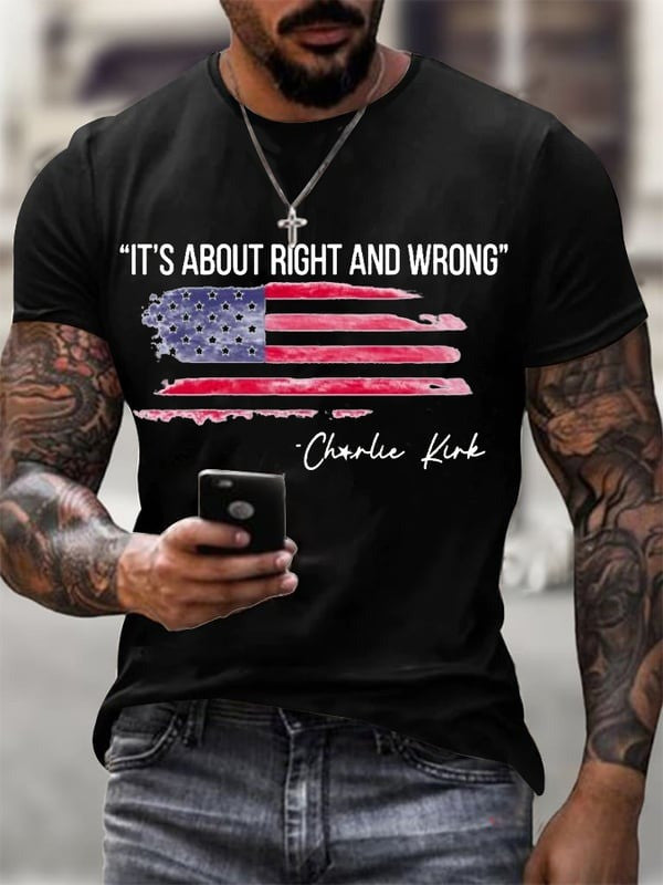 Charlie Kirk It's About Right And Wrong T-Shirt TPUSA Patriotic Men's Apparel