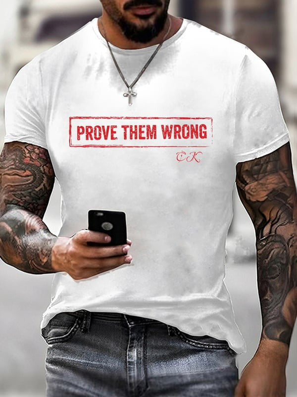 Charlie Kirk Prove Them Wrong T-Shirt Casual Wear Charlie Kirk Commemorative Top Gifts