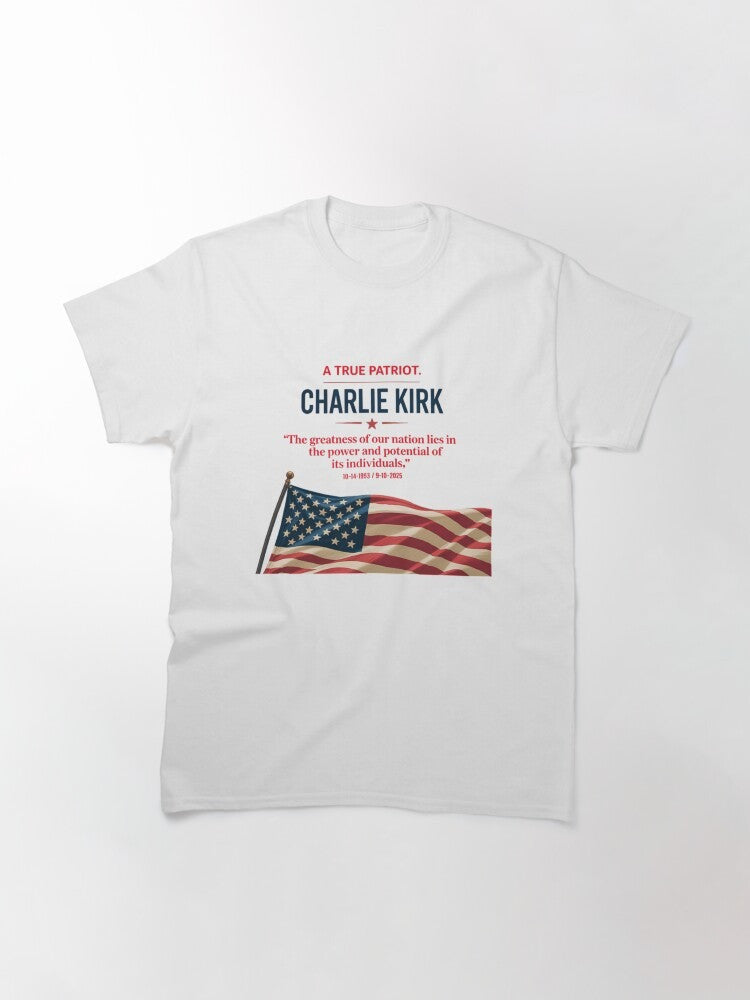 Charlie Kirk Shirt A True Patriot T-Shirt Charlie Kirk Merch Memorial Gifts