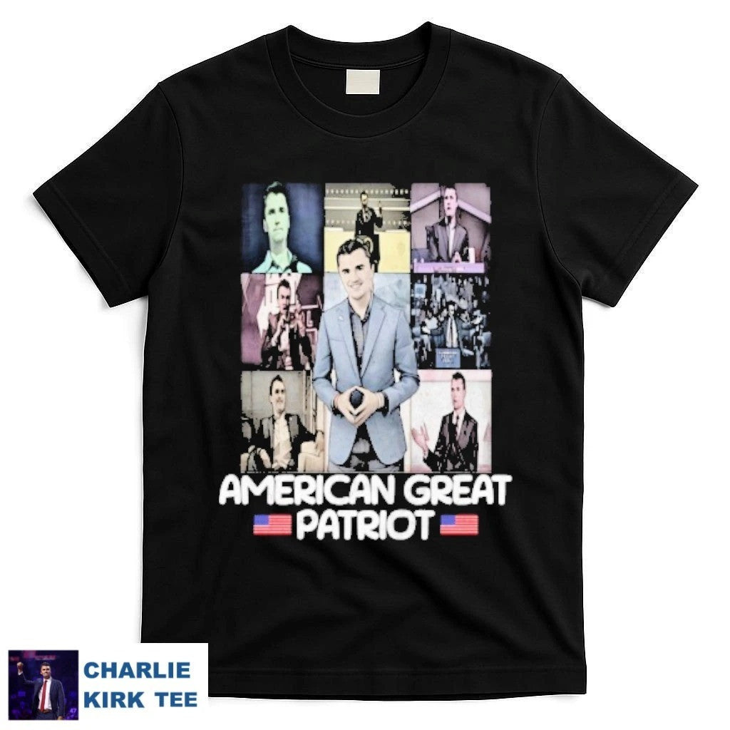 Charlie Kirk Shirt American Great Patriot Death T-Shirt Political Activist Memorial Gift