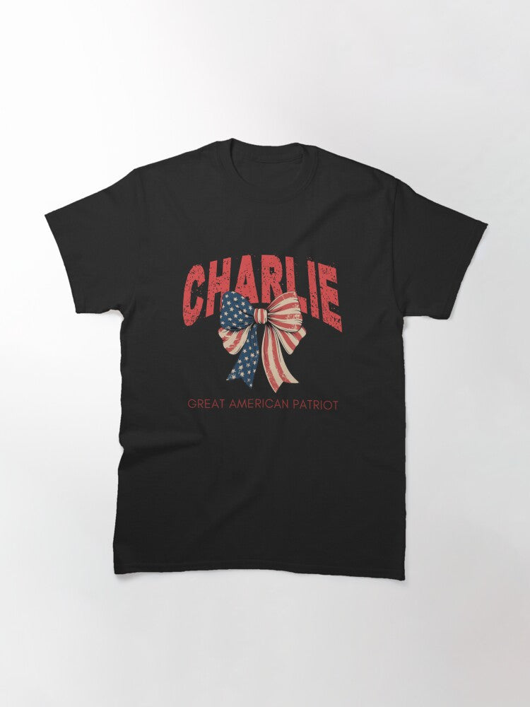 Charlie Kirk Shirt Charlie Great American Patriot T-Shirt Freedom Charlie Kirk Merch