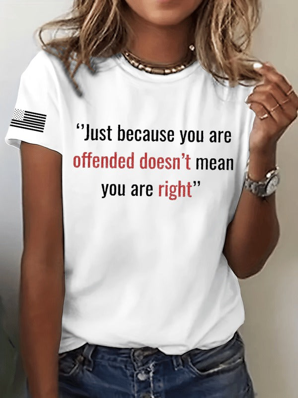 Charlie Kirk Shirt Just Because You Are Offended Doesn't Mean You're Right T-Shirt