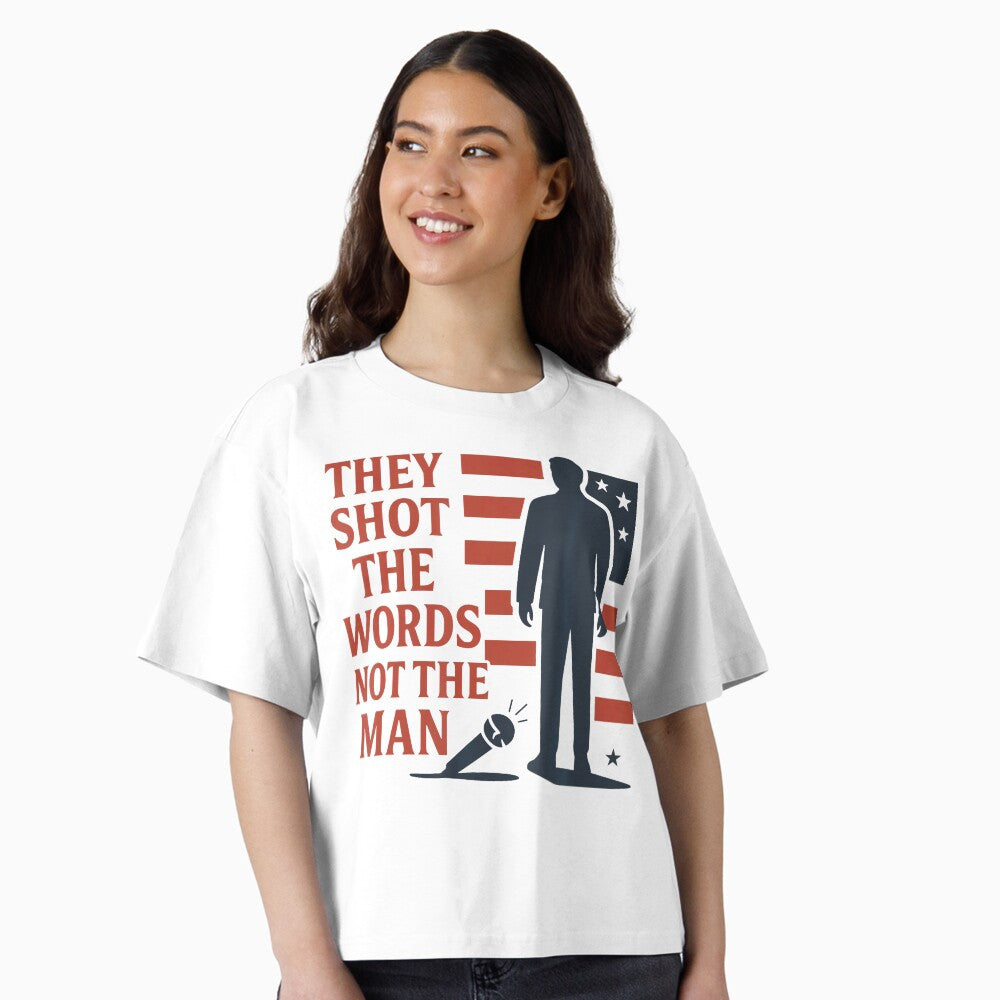 Charlie Kirk Shirt They Shot The Words Not The Man T-Shirt Charlie Kirk Merch Political Gifts