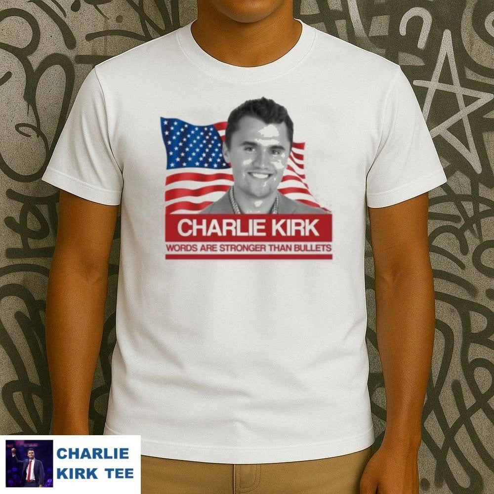 Charlie Kirk Shirt Words Are Stronger Than Bullets T-Shirt Gifts For Patriot