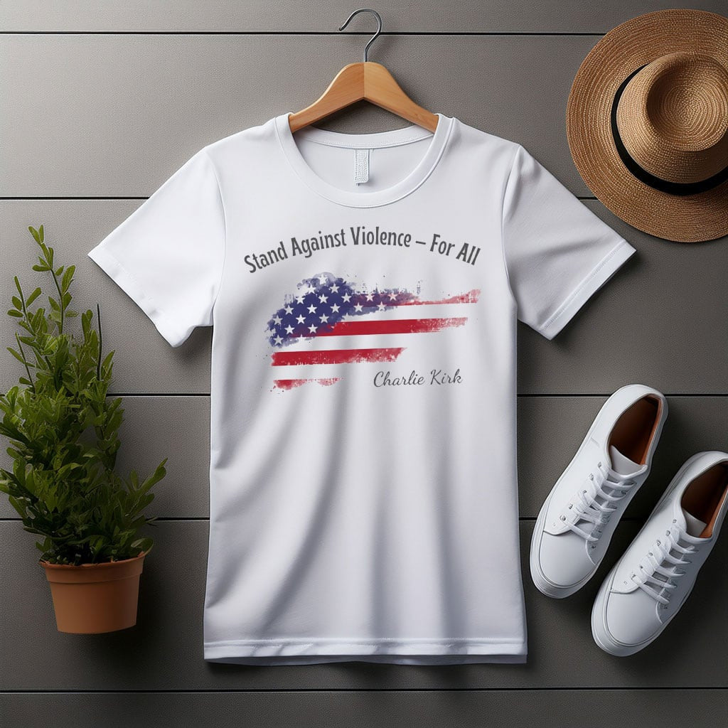 Charlie Kirk Shooters Shirt Stand Against Violence For All T-Shirt Gifts For Patriot
