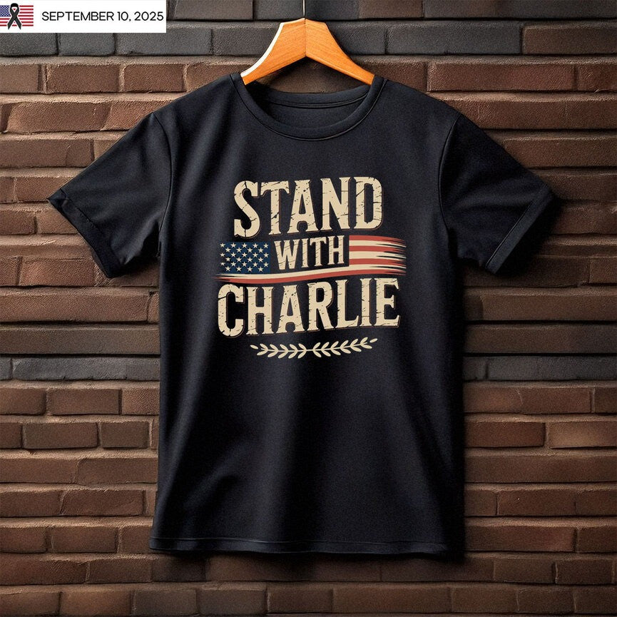 Charlie Kirk Shooters Shirt Stand With Charlie Kirk T-Shirt Patriotic Gifts