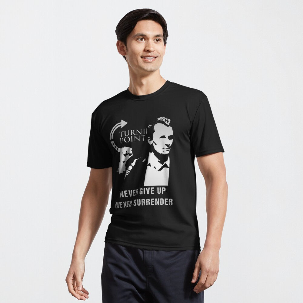 Charlie Kirk Turning Point Shirt Never Give Up Never Surrender T-Shirt TPUSA Merch