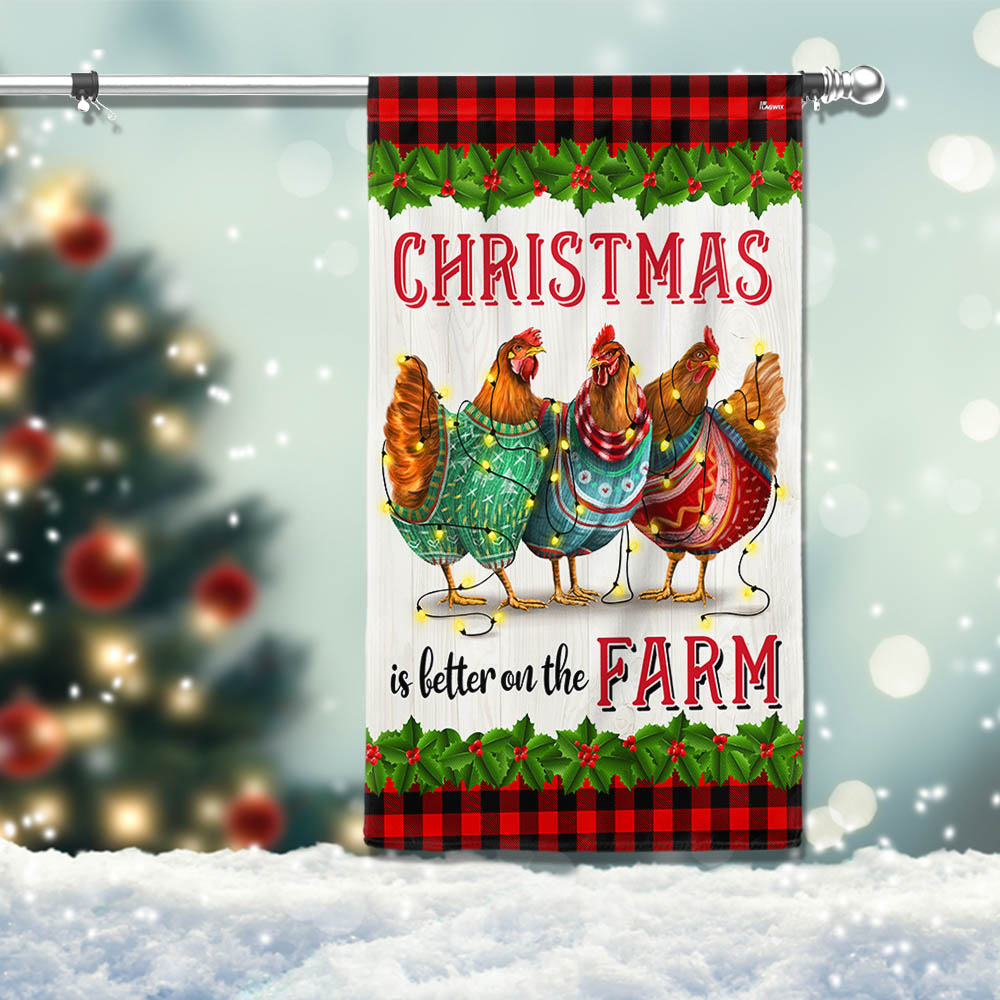 Chickens Christmas Is Better On The Farm Flag - Liberish