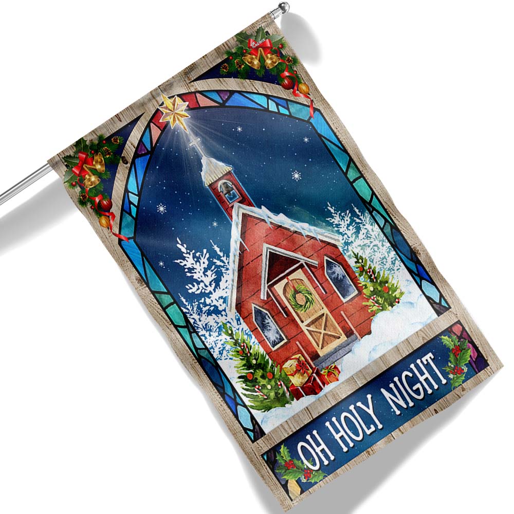 Christmas Church Oh Holy Night Flag - Liberish