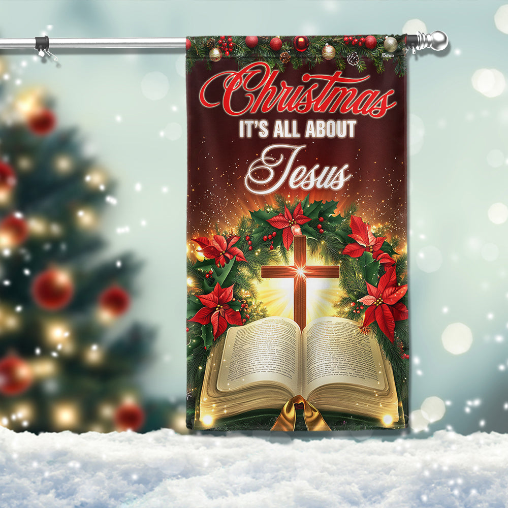 Christmas It S All About Jesus Flag - Liberish