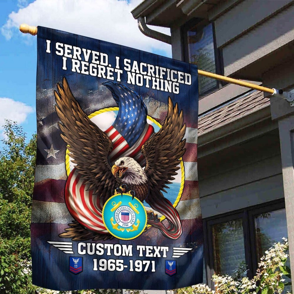 Custom US Coast Guard Flag Patriotic Flag I Served I Sacrificed I Regret Nothing