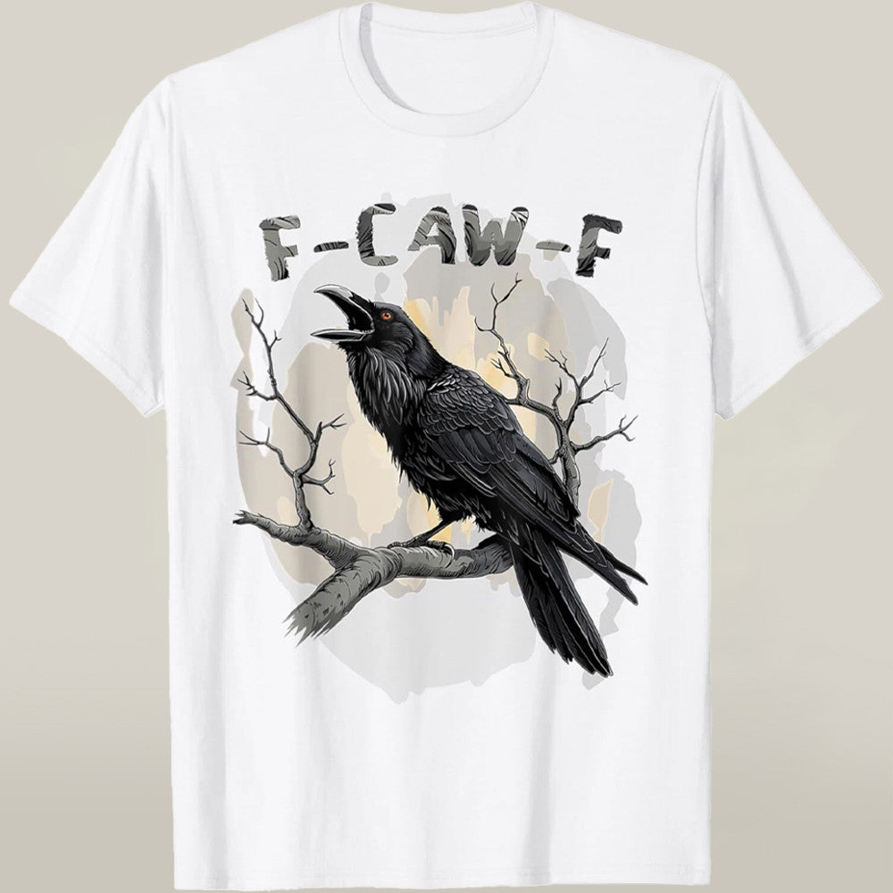F-Caw-F Bird Shirt Black Raven Meme T-shirt Best Unique Xmas Present For Humor Fans - Liberish