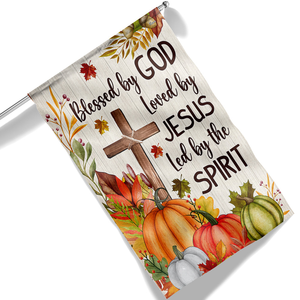 Fall Christian Cross Flag Blessed By God Loved By Jesus Led By The Spirit Flag - Liberish