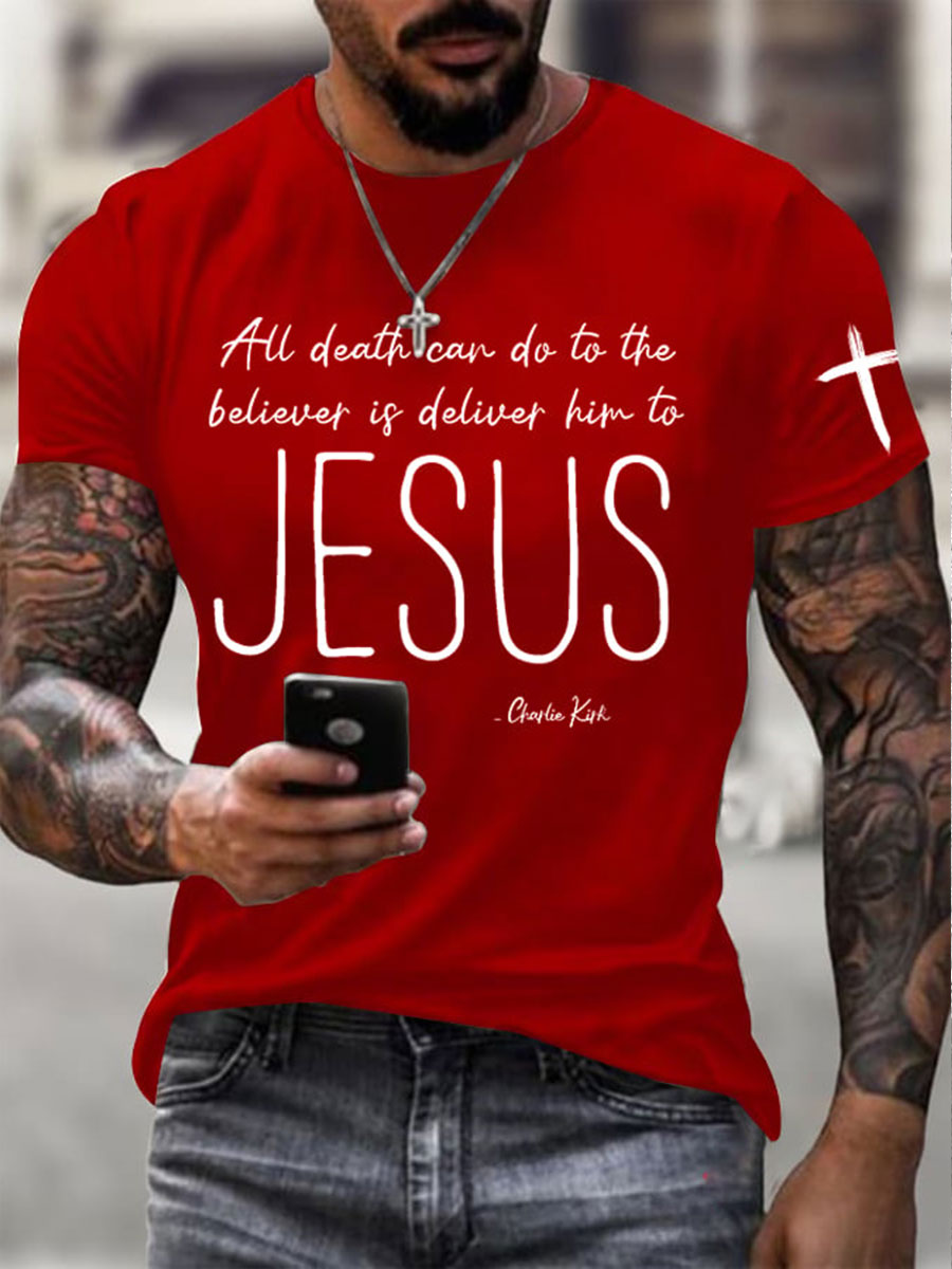 Freedom Charlie Kirk T-Shirt All Death Can Do To The Believer Is Deliver Him To Jesus CK Merch - Liberish
