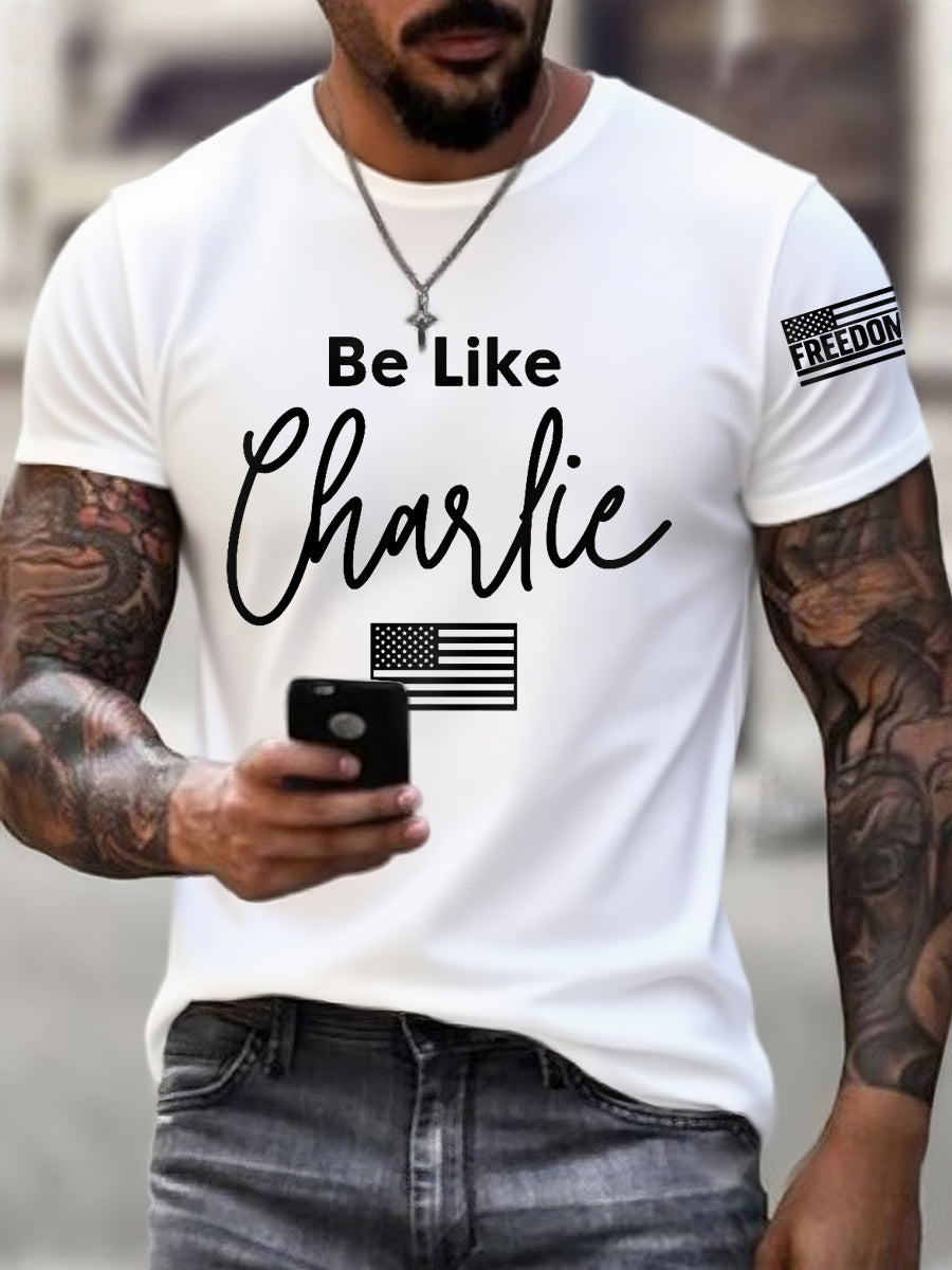 Freedom Charlie Kirk T-Shirt Be Like Charlie Charlie Kirk 47 Proud Charlie Kirk Merch - Liberish
