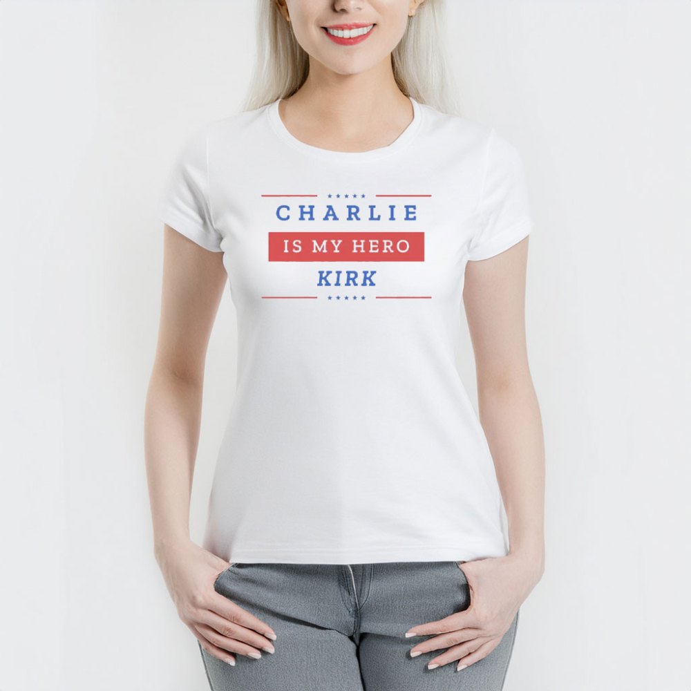 Freedom Charlie Kirk T-shirt Charlie Is My Hero Best Gifts For Liberty Wear - Liberish