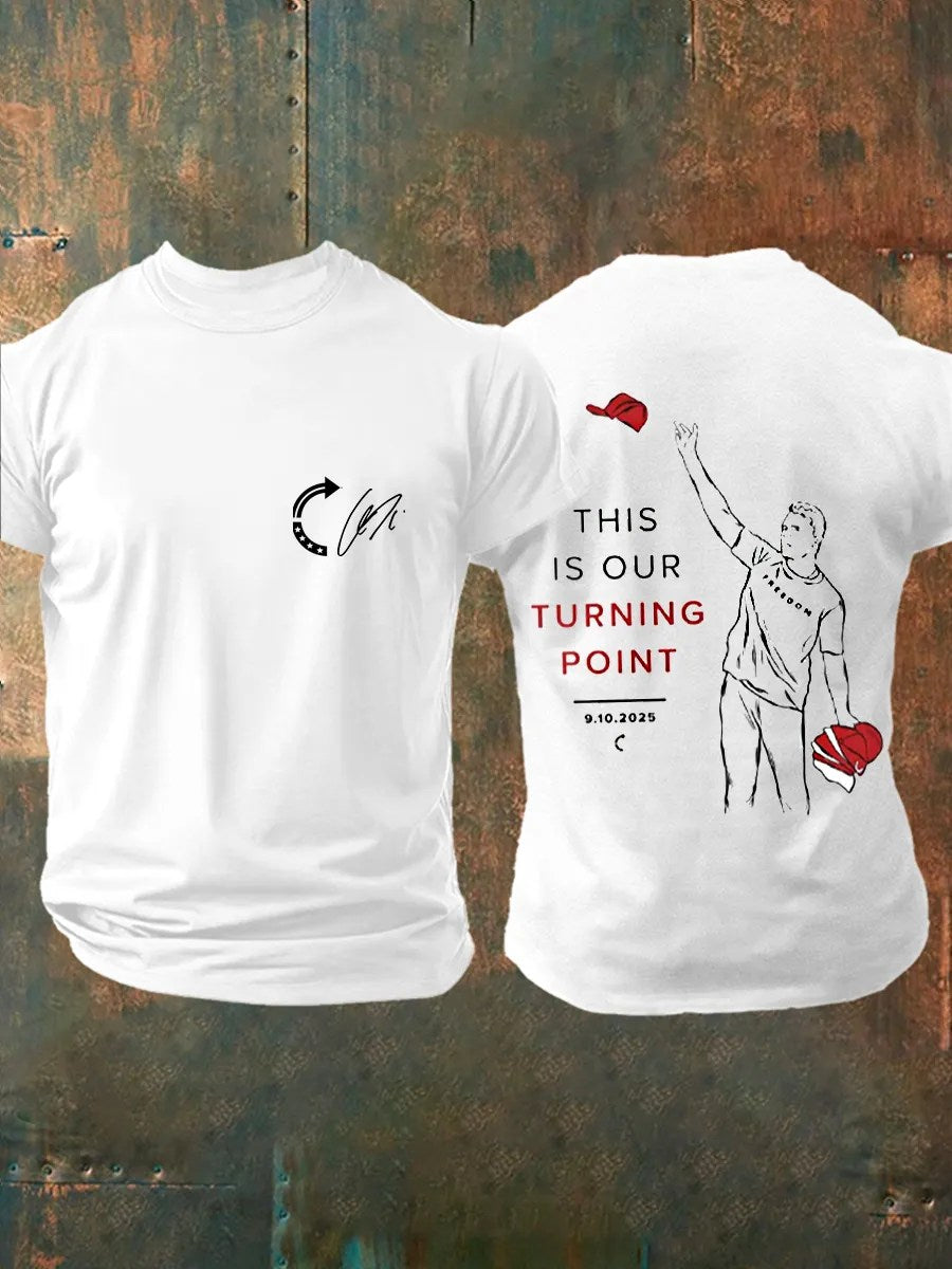 Freedom Charlie Kirk T-Shirt This Is Our Turning Point Commemorative Charlie Kirk 47 Apparel - Liberish