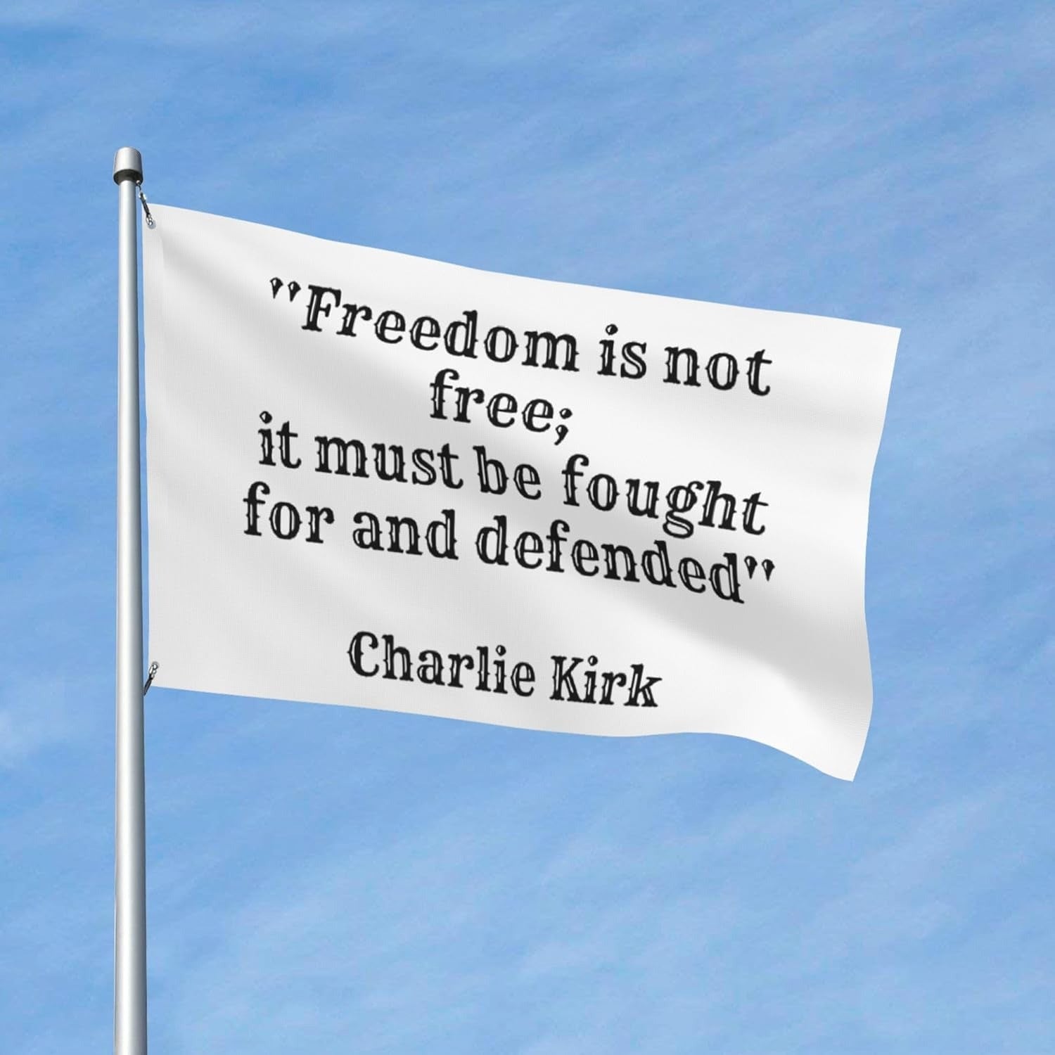 Freedom Is Not Free Flag Charlie Kirk Patriotic Quote Gift For Military Supporters