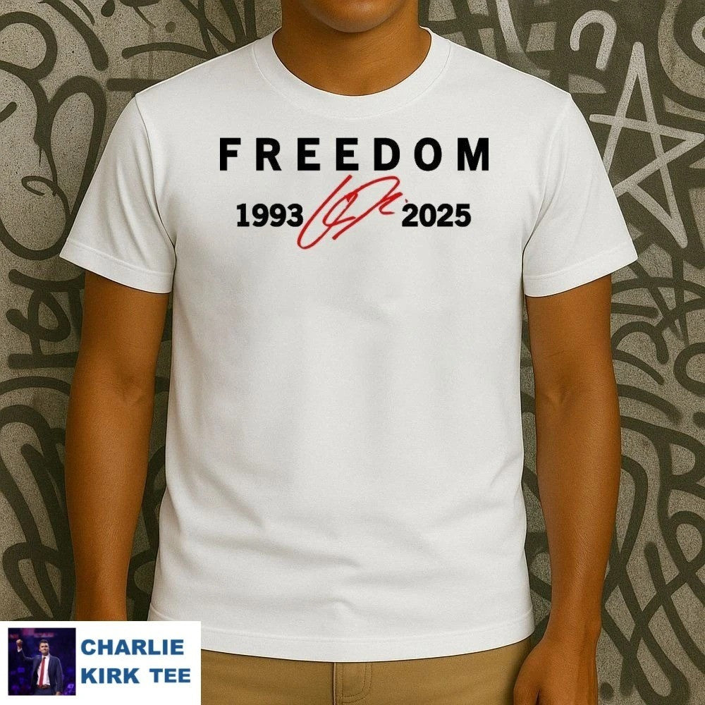 Freedom Shirt Charlie Kirk Red Signature 1993 2025 T-Shirt Charlie Kirk Apparel