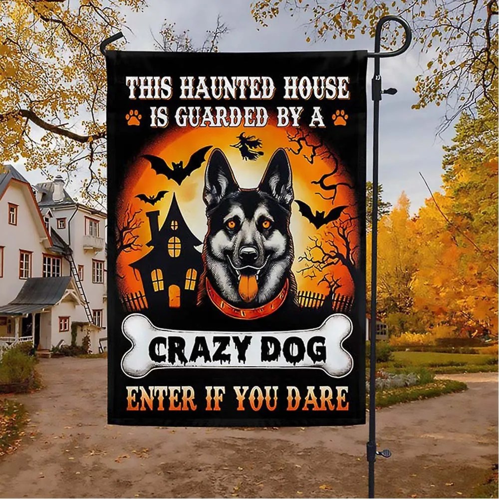 German Shepherd Halloween This Haunted House Is Guarded By A Crazy Dog Enter Flag Best Gift For Dog Lover - Liberish