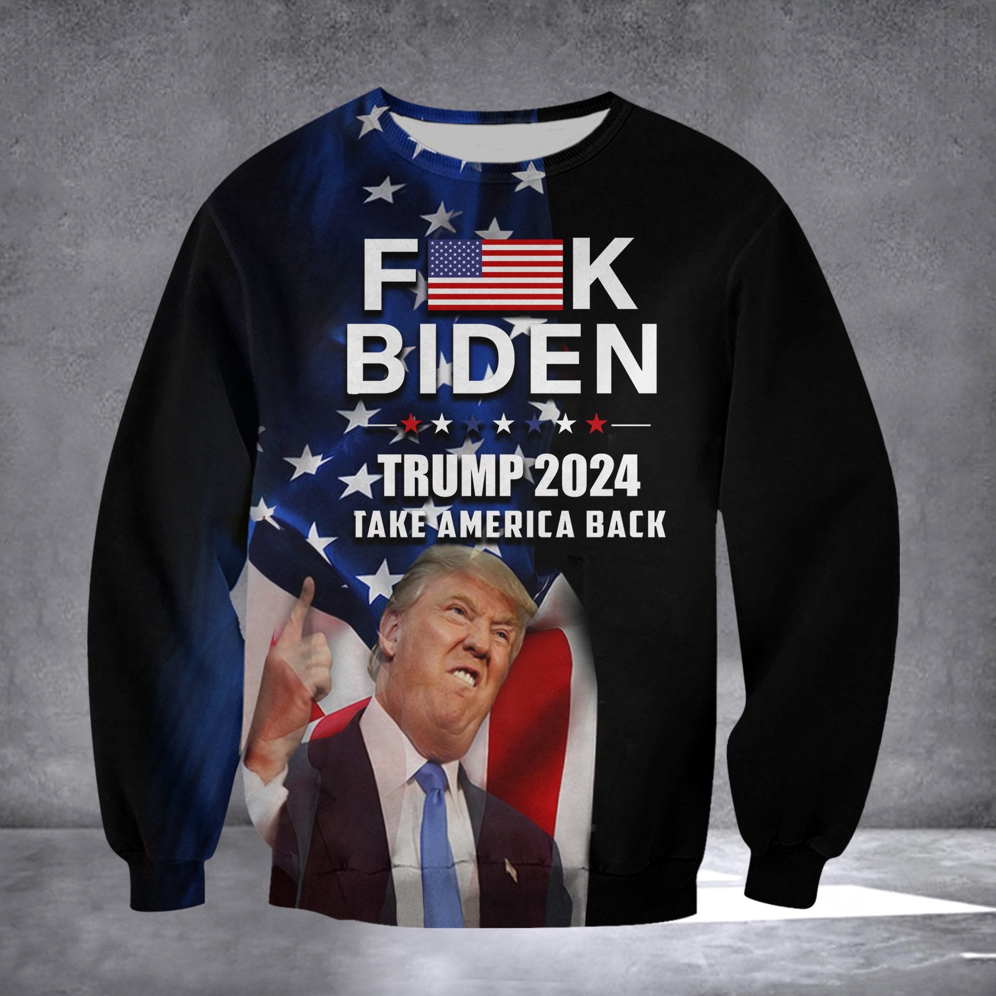 Trump 2024 Take America Back Sweatshirt Fck Biden Suppor For Donald Trump 2024 Political Merchandise