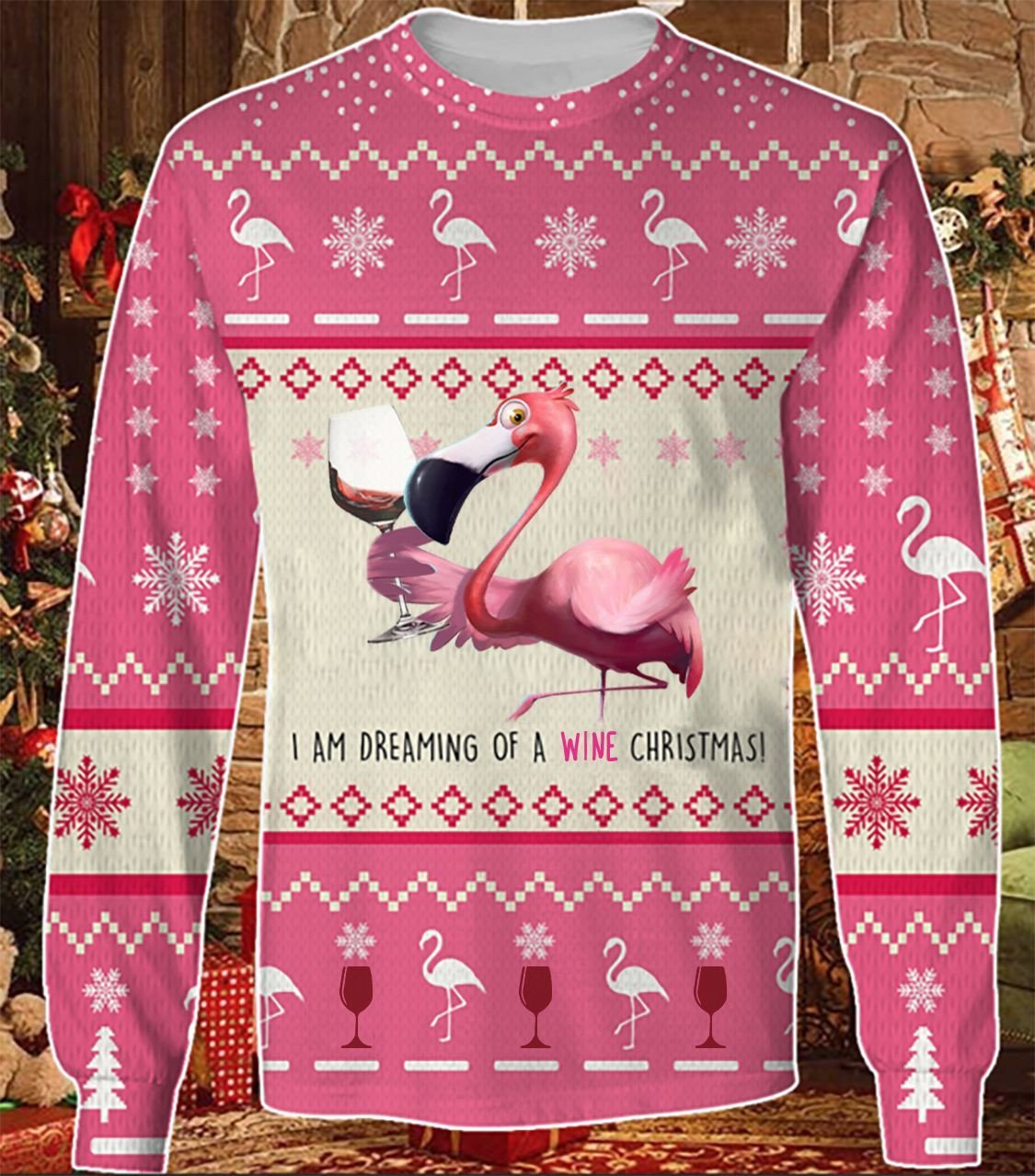Flamingo I Am Dreaming Of A Wine Christmas Sweatshirt Xmas Sweatshirt ?Gifts For Wine Lover