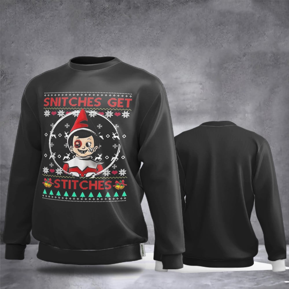 Snitches Get Stitches Elf Christmas Sweatshirt Funny Christmas christmas Vacation Apparel