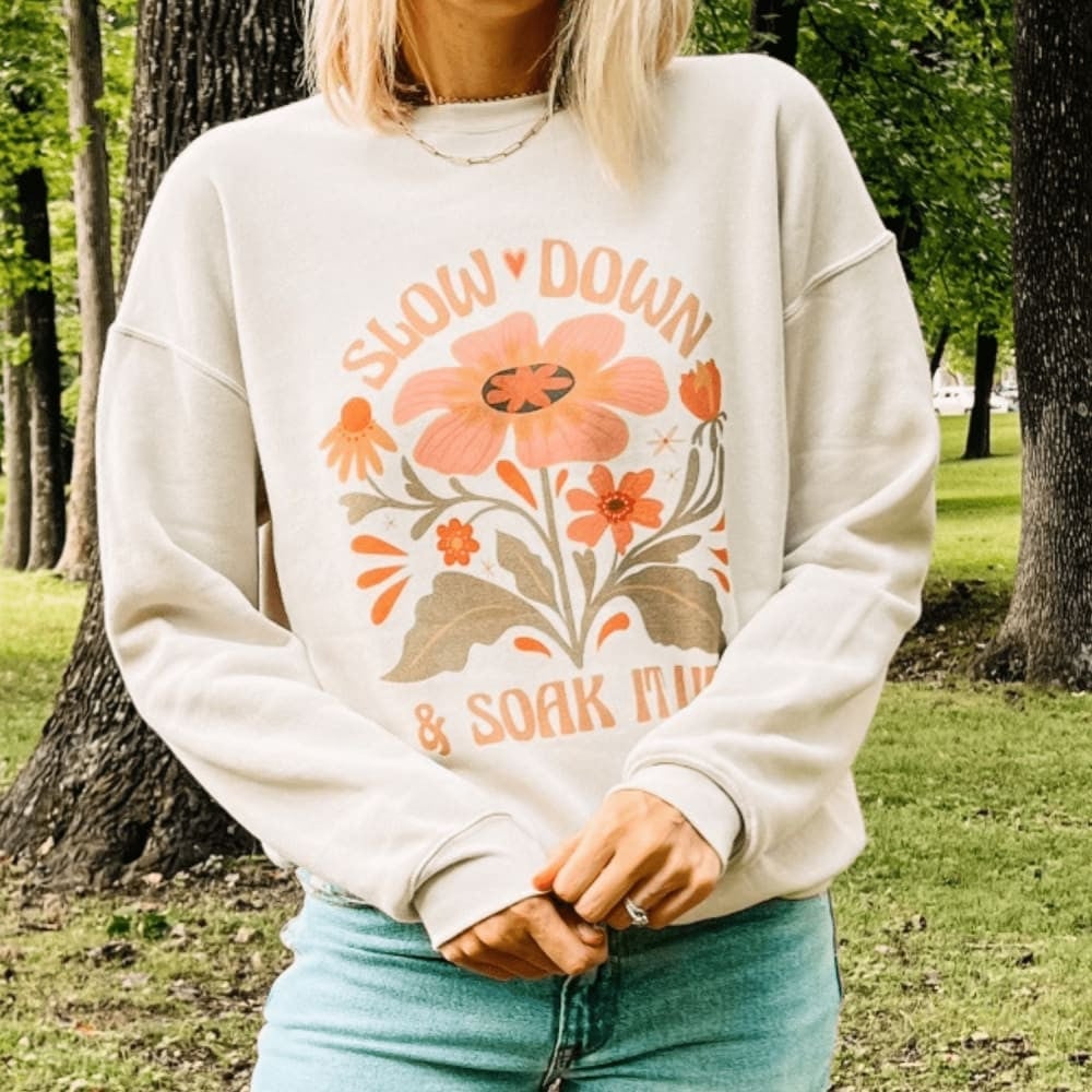 Soak it Up Sweatshirt - Dust Gift For Wife