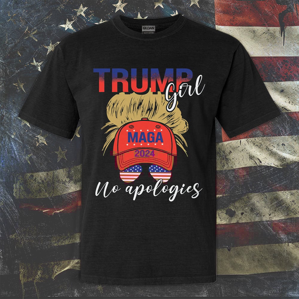 MadebymunTrump Girl No Apologies Shirt Donald Trump T-Shirt MAGA 2024 Merchandise Gifts For Patriotic