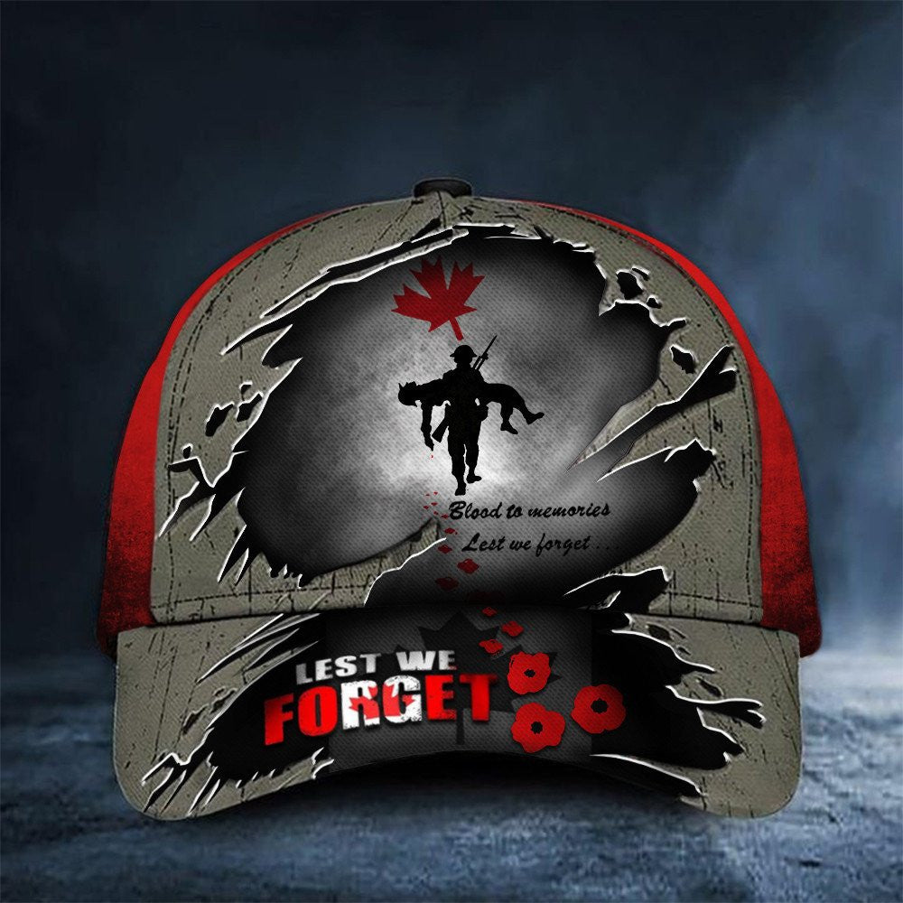 Poppy Blood To Memories Lest We Forget Canada Memorial Day Veterans Hat Classic Cap