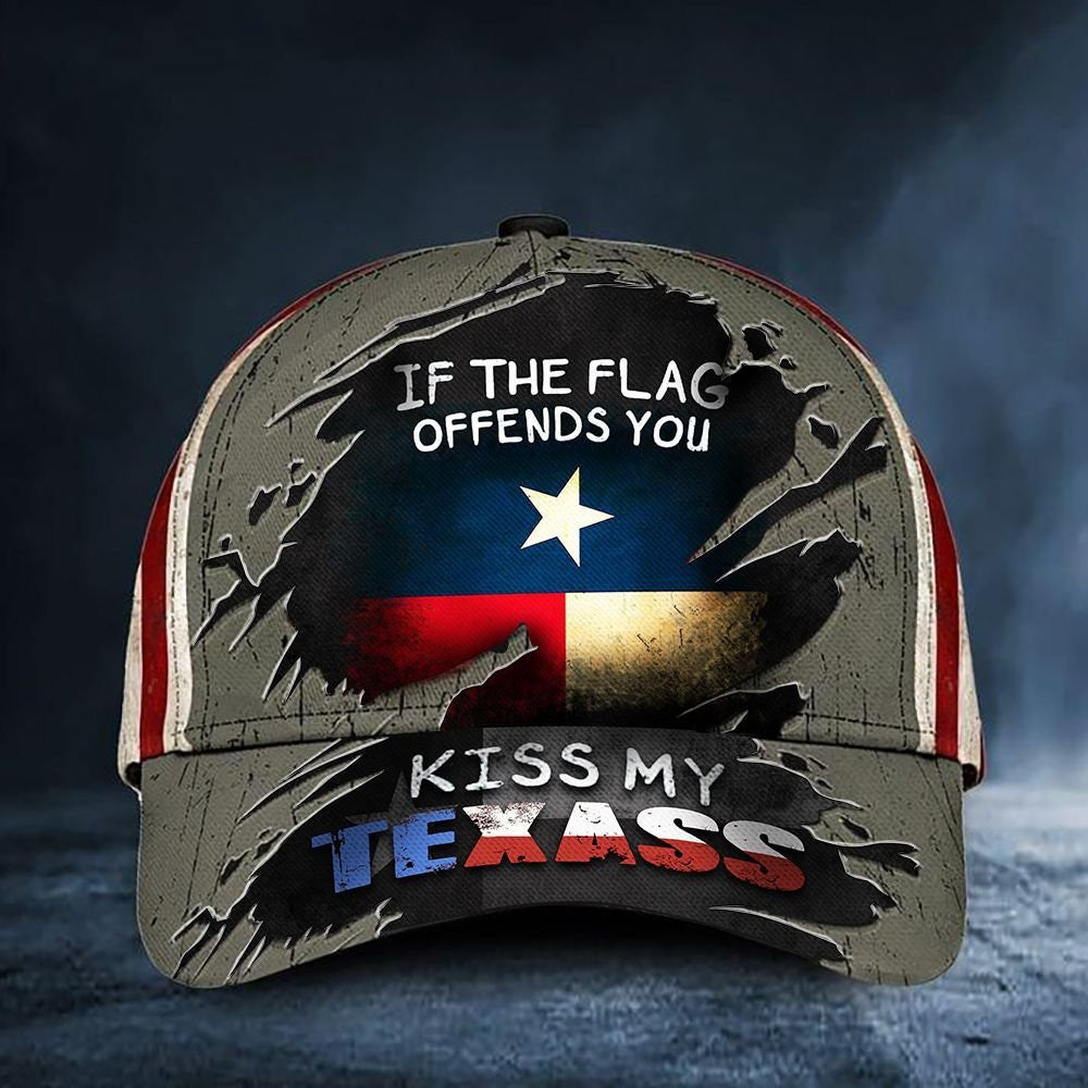 If You Flag Offends You Kiss My Texass Cap Usa Texas Flag Vintage Hat Texas Merchandise Hat Classic Cap