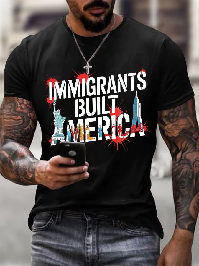 Immigrants Built America T-Shirt Political Tees Gifts For Father - Liberish