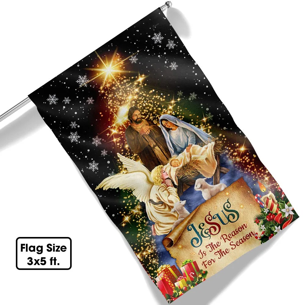 Jesus Christmas Flag Jesus Is The Reason For The Season Christmas Flag - Liberish