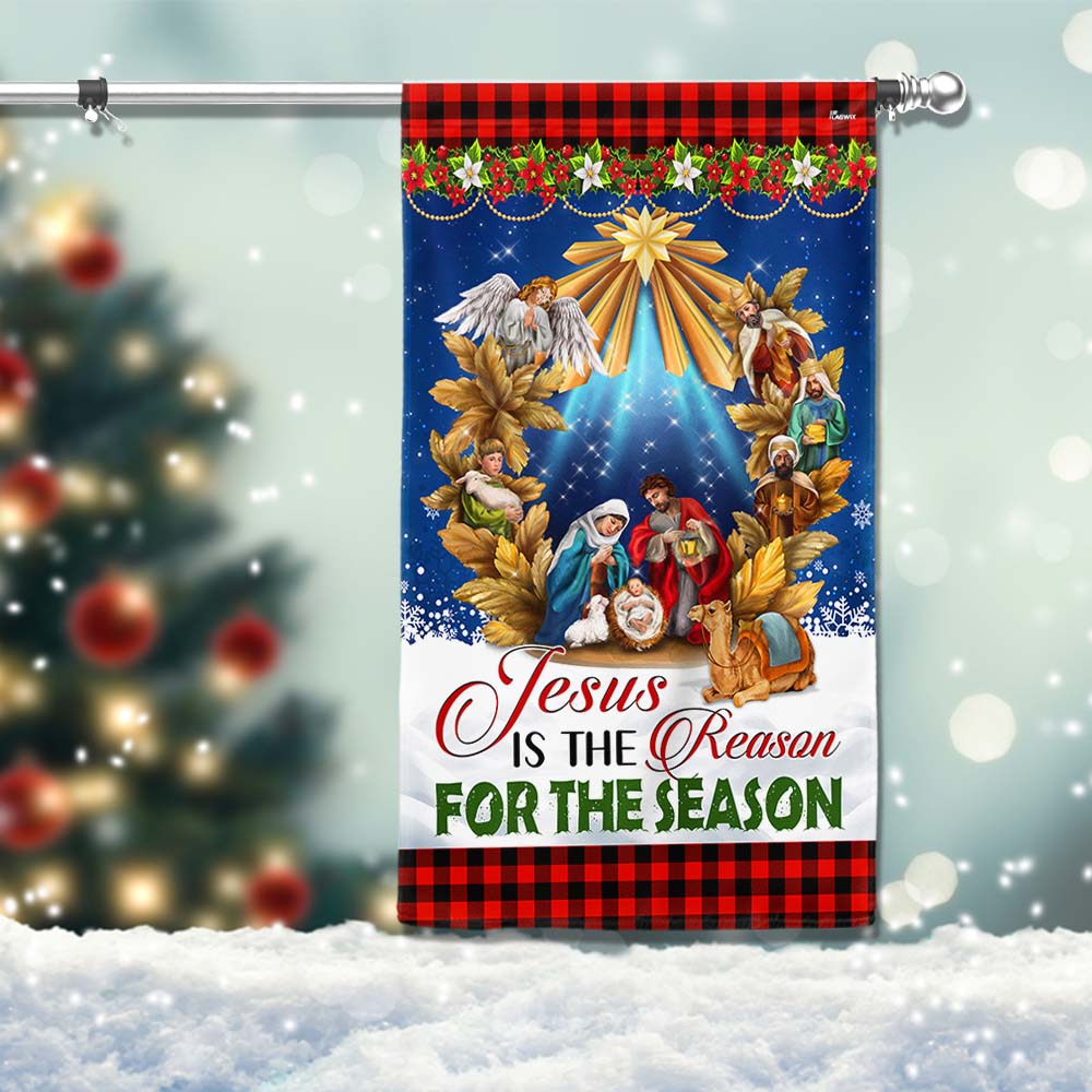 Jesus Christmas Flag Jesus Is The Reason For The Season Holy Night Nativity Of Jesus Flag - Liberish