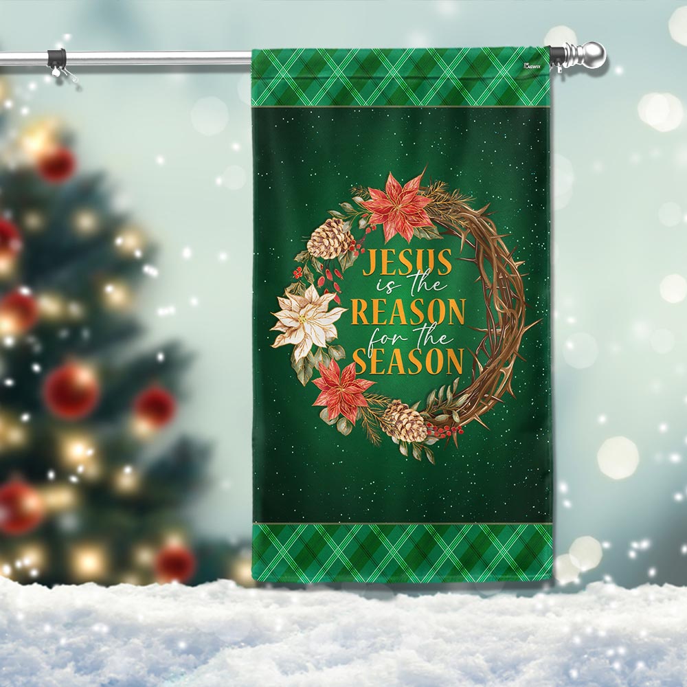 Jesus Is The Reason For The Season Christmas Flag - Liberish