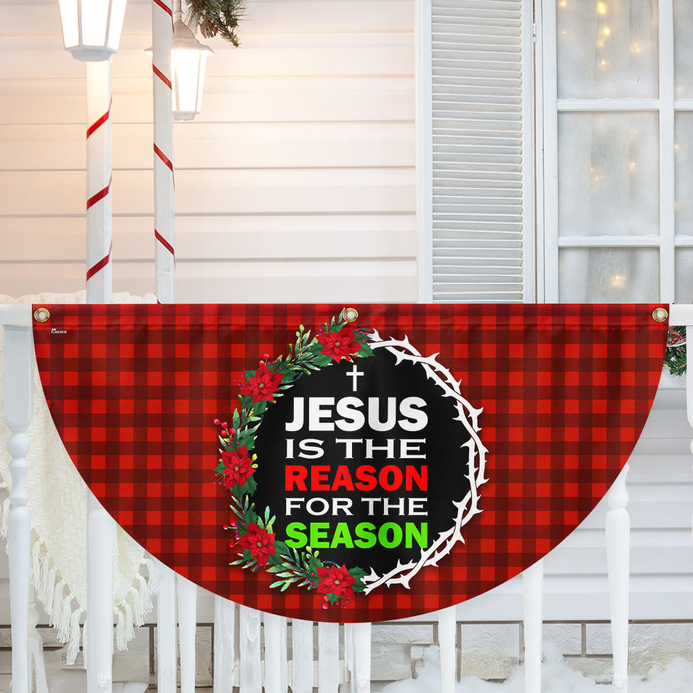 Jesus Is The Reason For The Season Christmas Non Pleated Fan Flag Christmas 2025 - Liberish