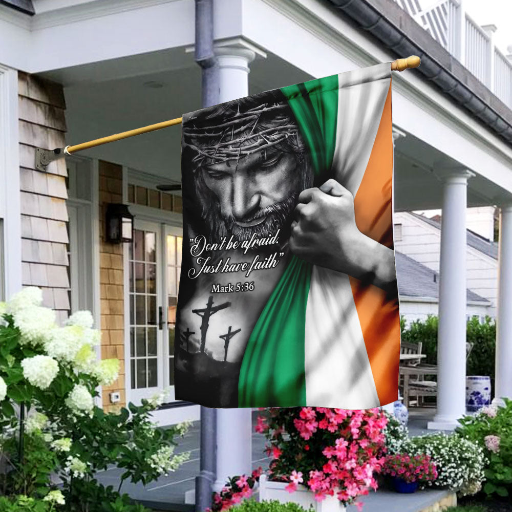 Jesus Just Have Faith Irish Flag - Liberish