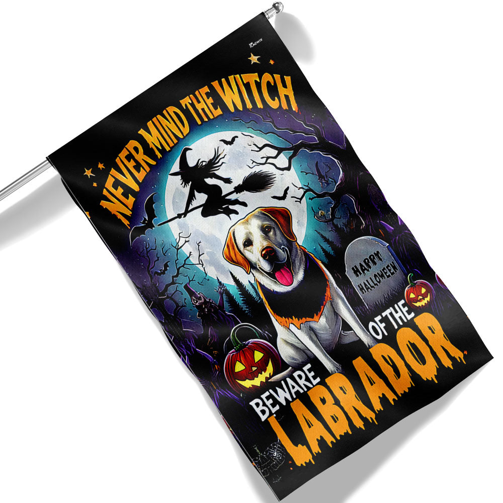 Labrador Halloween Flag Never Mind The Witch Beware Of The Labrador Flag - Liberish