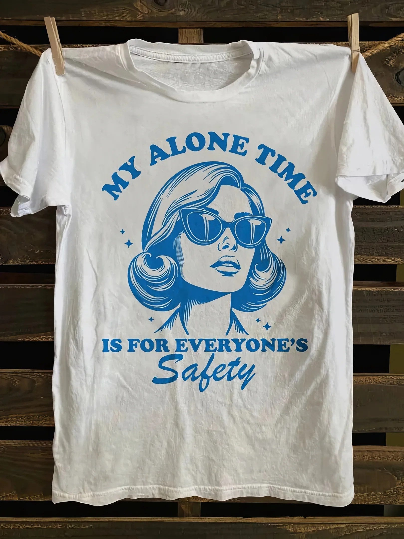 My Alone Time Is For Everyone's Safety T-shirt Mother's Day Gifts For For Mom From Daughter - Liberish
