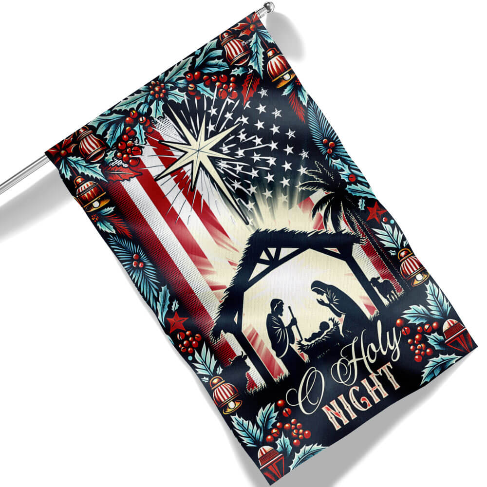 Nativity Of Jesus O Holy Night Christmas American Flag - Liberish