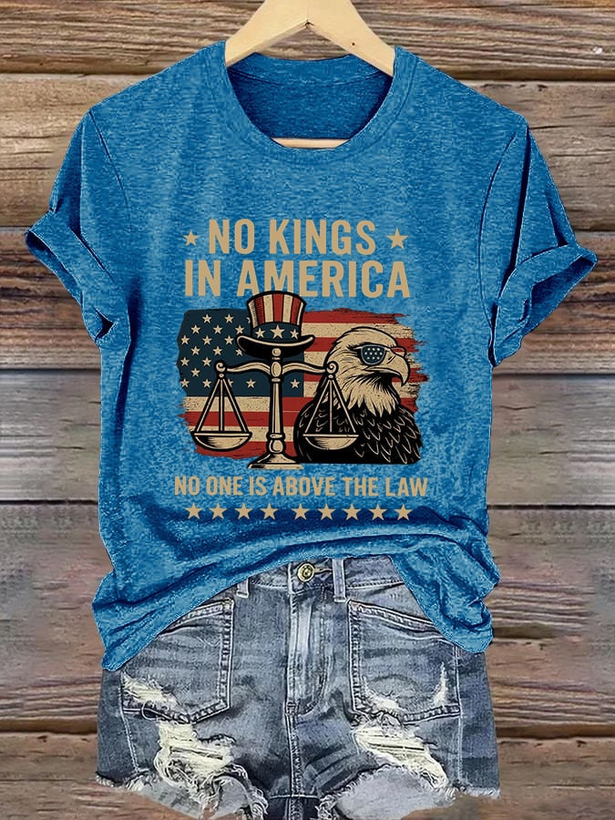 No Kings In America No One Is Above The Law Print T-Shirt Women's American Democracy Shirt - Liberish