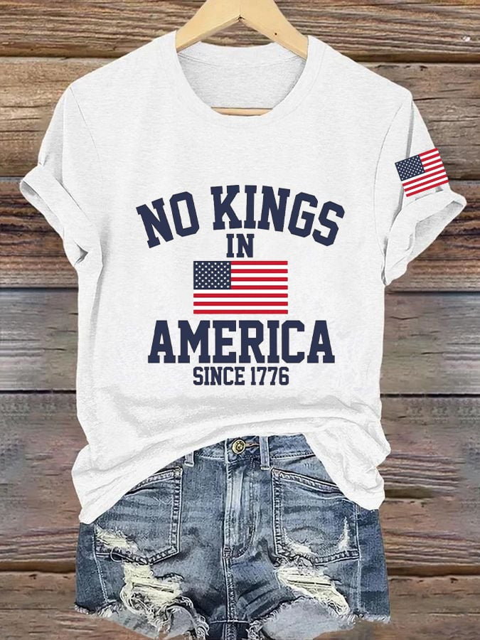 No Kings In America Since 1776 T-Shirt For Women's Independence Day FDT Shirts Wife Gifts - Liberish