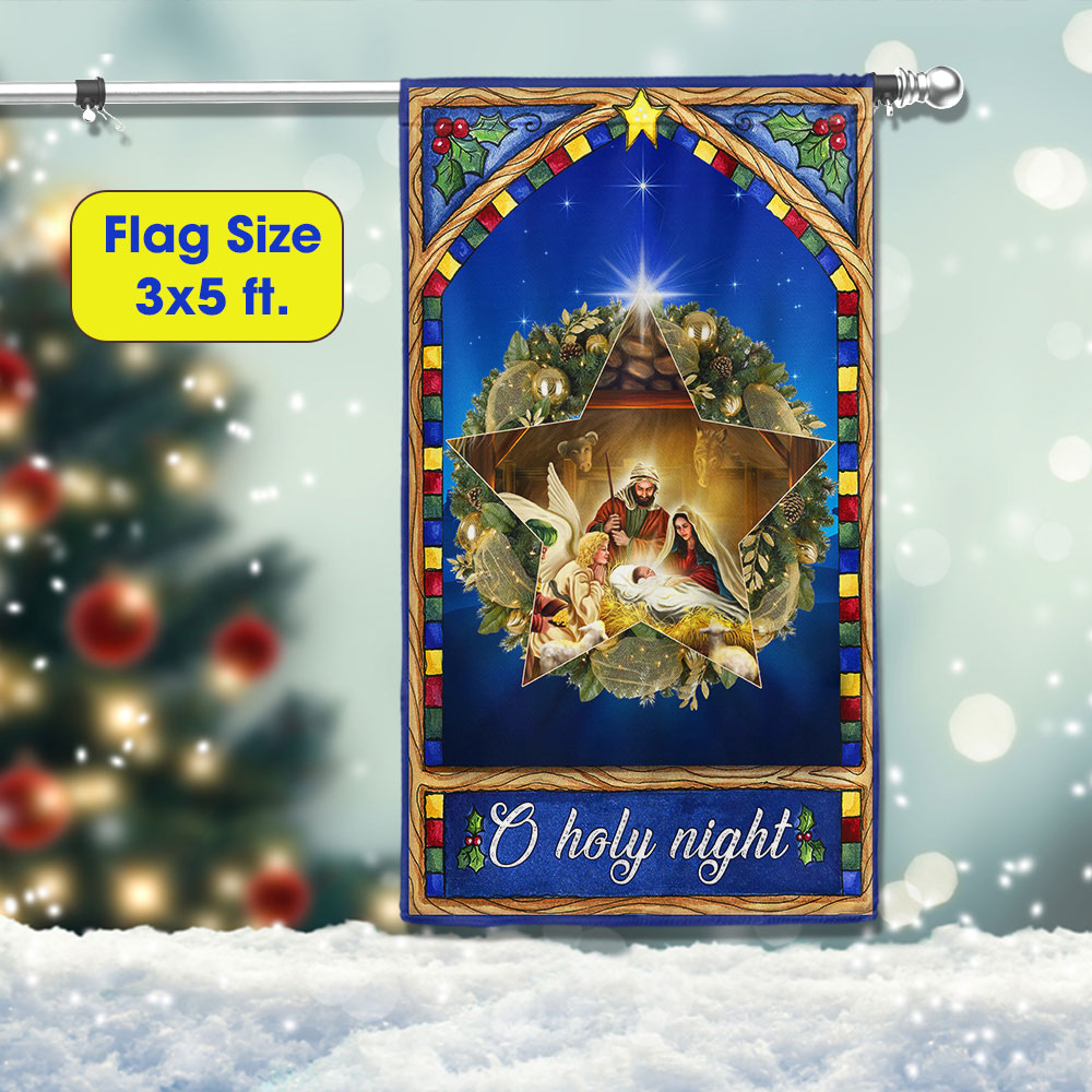 O Holy Night Christmas Nativity Jesus Flag - Liberish